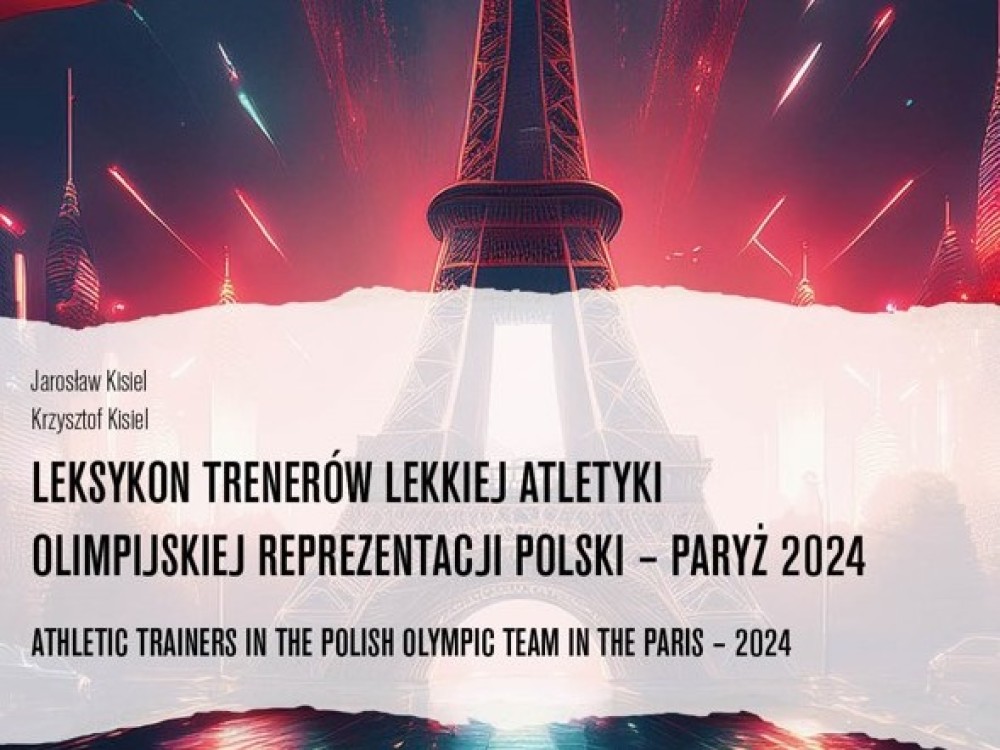 Leksykon trenerów lekkoatletycznych w polskiej reprezentacji olimpijskiej na Paryż